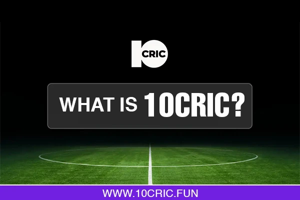 What is 10cric ? | 10cric