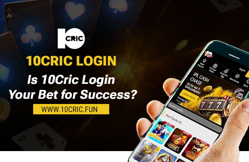 10Cric Login: Is 10Cric Login Your Bet for Success?