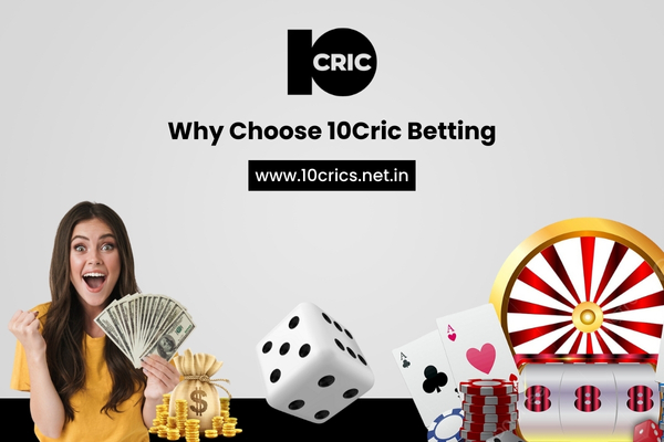 Why Choose 10Cric Betting